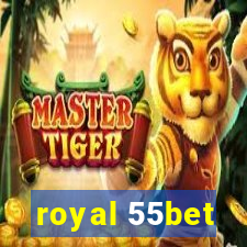 royal 55bet